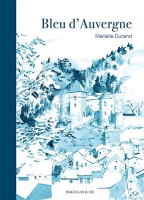 Bleu d'Auvergne - Marielle Durant
