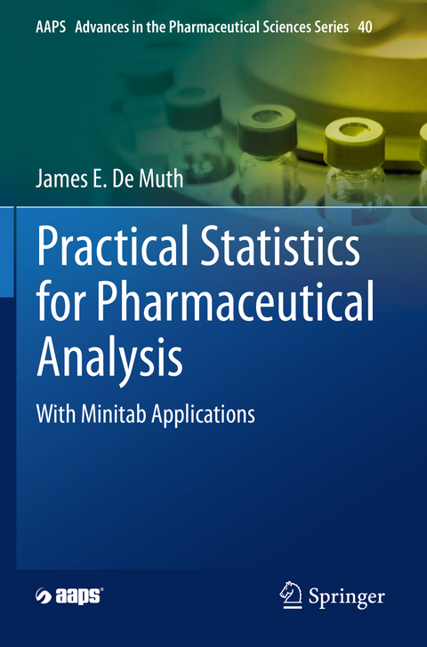 Practical Statistics for Pharmaceutical Analysis - James E. De Muth
