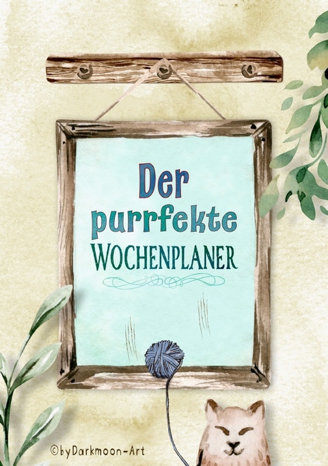 Der purrfekte Wochenplaner - Dorothe Wouters