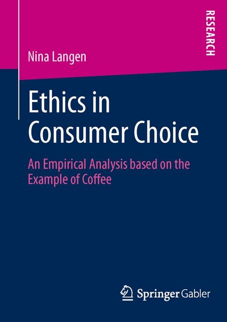 Ethics in Consumer Choice - Nina Langen