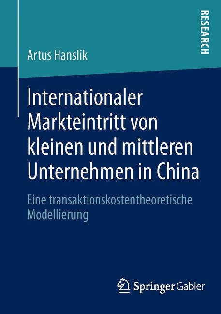 Internationaler Markteintritt von kleinen und mittleren Unternehmen in China - Artus Hanslik