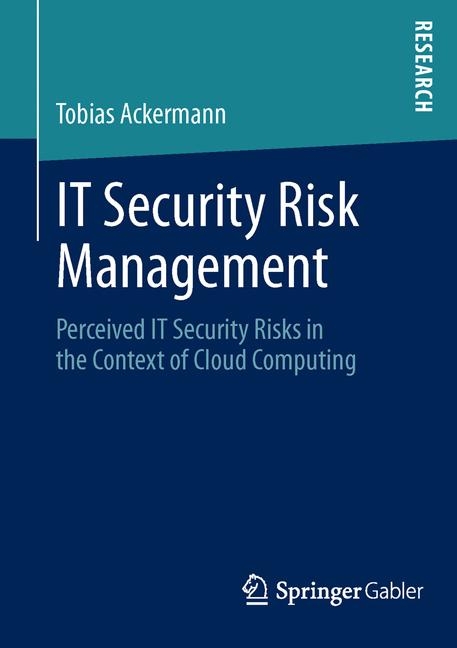 IT Security Risk Management - Tobias Ackermann