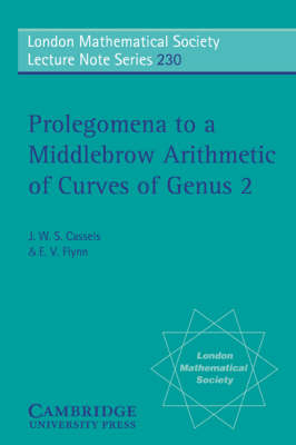 Prolegomena to a Middlebrow Arithmetic of Curves of Genus 2 -  J. W. S. Cassels,  E. V. Flynn