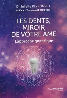 DENTS MIROIR DE VOTRE AME -LES- -  PEYRONNET JULIETTE