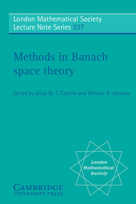 Methods in Banach Space Theory - 