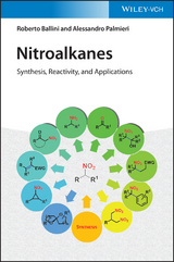 Nitroalkanes - Roberto Ballini, Alessandro Palmieri