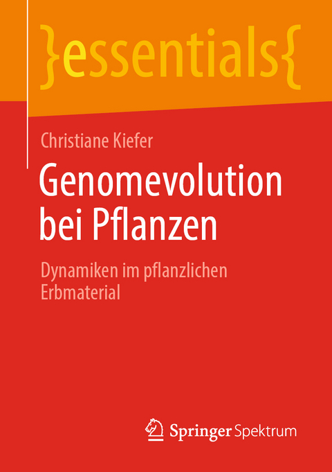 Genomevolution bei Pflanzen - Christiane Kiefer
