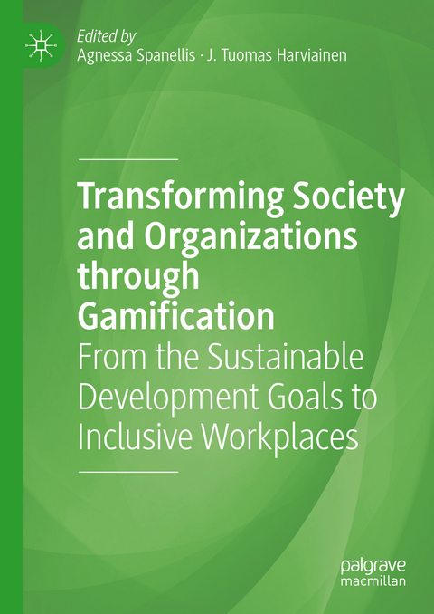 Transforming Society and Organizations through Gamification - 