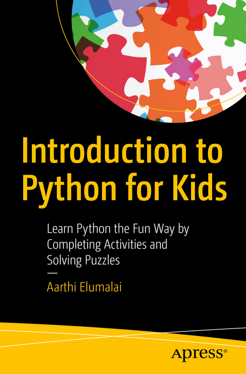 Introduction to Python for Kids - Aarthi Elumalai