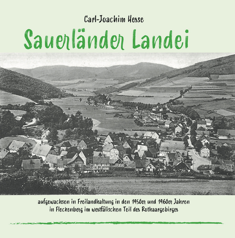 Sauerländer Landei - Carl-Joachim Hesse