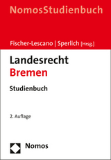 Landesrecht Bremen - Fischer-Lescano, Andreas; Sperlich, Peter