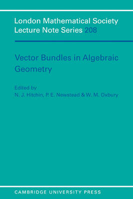 Vector Bundles in Algebraic Geometry - 