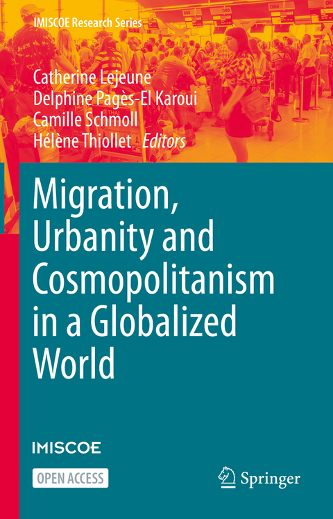 Migration, Urbanity and Cosmopolitanism in a Globalized World - 