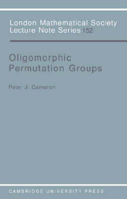 Oligomorphic Permutation Groups -  Peter J. Cameron