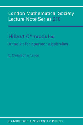 Hilbert C*-Modules -  E. Christopher Lance