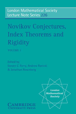 Novikov Conjectures, Index Theorems, and Rigidity: Volume 1 - 