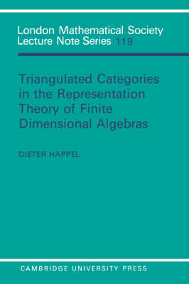 Triangulated Categories in the Representation of Finite Dimensional Algebras -  Dieter Happel