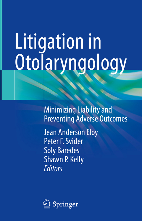 Litigation in Otolaryngology - 