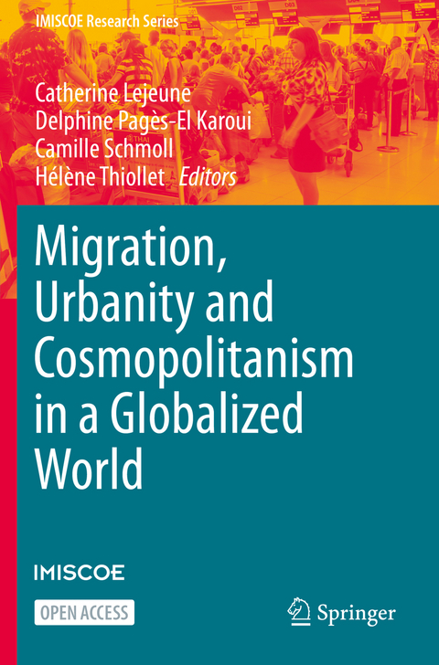 Migration, Urbanity and Cosmopolitanism in a Globalized World - 