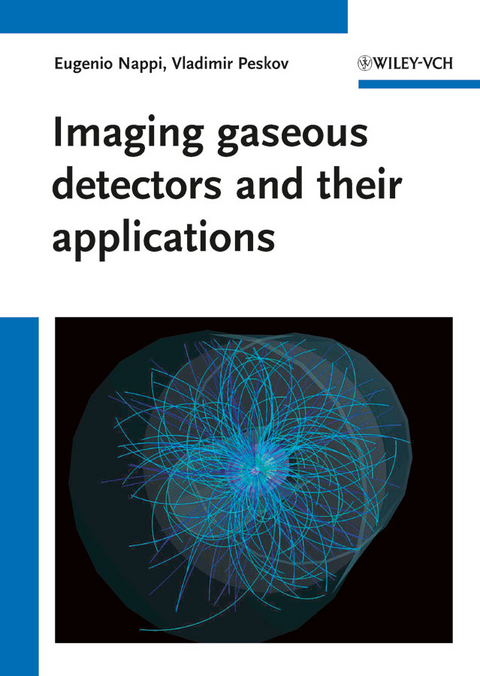 Imaging gaseous detectors and their applications - Eugenio Nappi, Vladimir Peskov