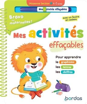 Bravo les maternelles ! : mes activités effaçables : moyenne section, 4-5 ans