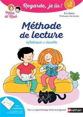 Méthode de lecture syllabique et visuelle : dès 5 ans - Eric Battut