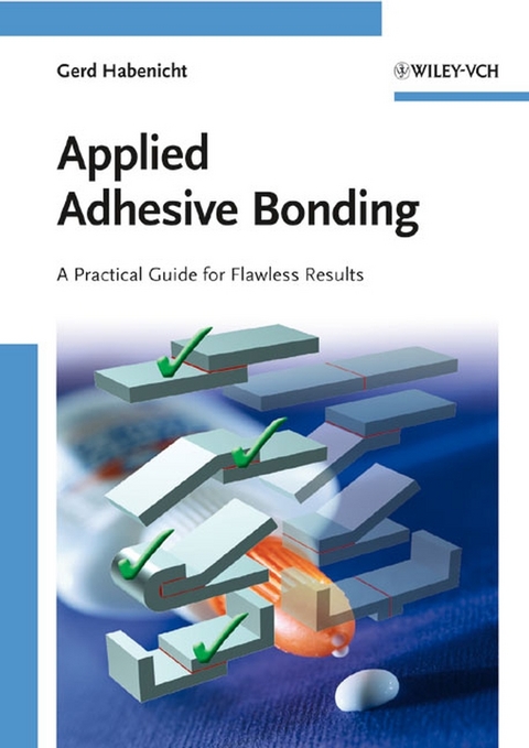 Applied Adhesive Bonding - Gerd Habenicht