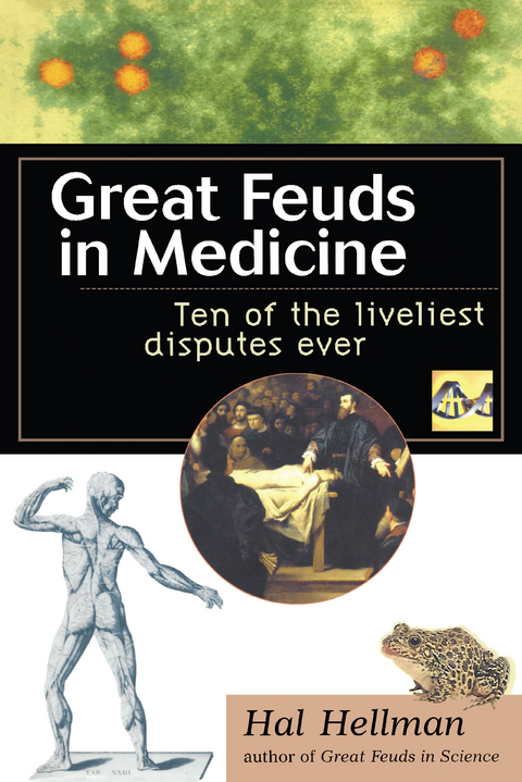 Great Feuds in Medicine - Hal Hellman