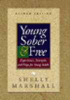 Young Sober and Free -  Shelly Marshall