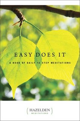 Easy Does It -  Anonymous
