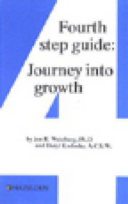 Fourth Step Guide Journey Into Growth -  Daryl Kosloskie