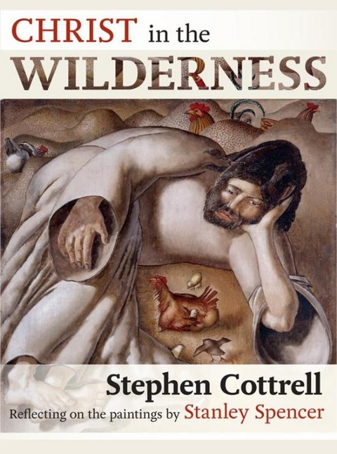 Christ in the Wilderness - Stephen Cottrell