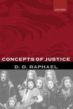 Concepts of Justice -  D. D. Raphael