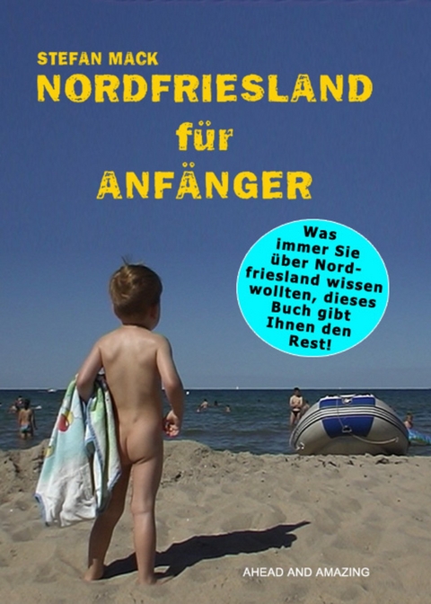 Nordfriesland für Anfänger - Stefan Mack