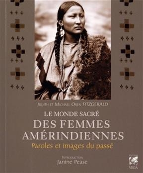 MONDE SACRE DES FEMMES AMERINDIENNES -LE -  FITZGERALD JUDITH