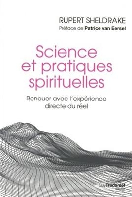 SCIENCE ET PRATIQUES SPIRITUELLES RENOUE -  SHELDRAKE RUPERT