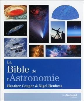 BIBLE DE L ASTRONOMIE -LA- -  COUPER HENBEST