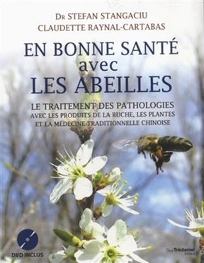 EN BONNE SANTE AVEC LES ABEILLES + DVD -  Collectif