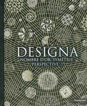 DESIGNA NOMBRE D OR SYMETRIE PERSPECTIVE -  Collectif