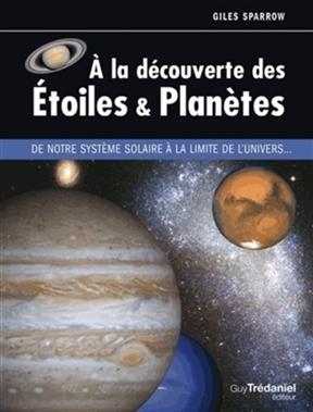 A LA DECOUVERTE DES ETOILES ET PLANETES -  Sparrow Giles