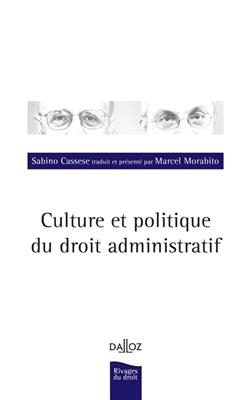 Culture et politique du droit administratif -  Cassese-s