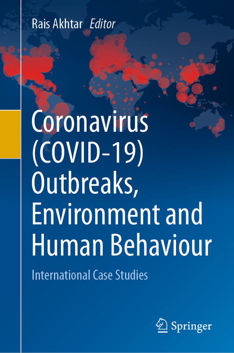 Coronavirus (COVID-19) Outbreaks, Environment and Human Behaviour - 
