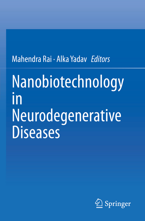 Nanobiotechnology in Neurodegenerative Diseases - 