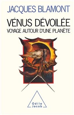 Vénus dévoilée - Jacques Blamont