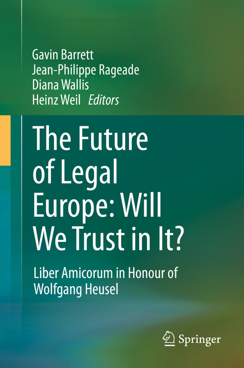 The Future of Legal Europe: Will We Trust in It? - 