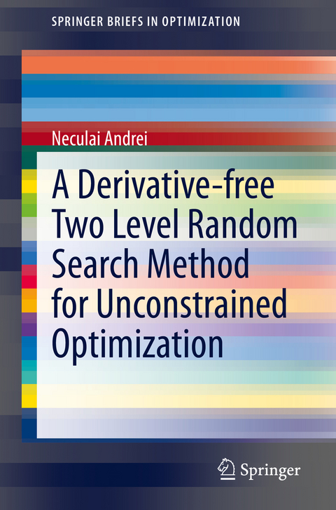 A Derivative-free Two Level Random Search Method for Unconstrained Optimization - Neculai Andrei
