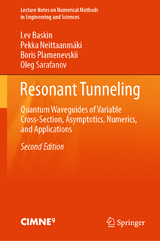 Resonant Tunneling - Baskin, Lev; Neittaanmäki, Pekka; Plamenevskii, Boris; Sarafanov, Oleg