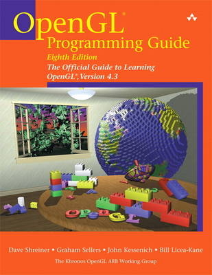 OpenGL Programming Guide -  John Kessenich,  Bill Licea-Kane,  Graham Sellers,  Dave Shreiner