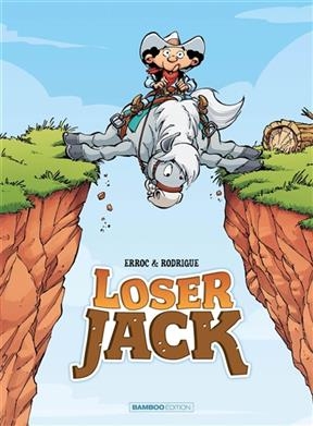 Loser Jack. Vol. 1 -  Erroc, Michel Rodrigue
