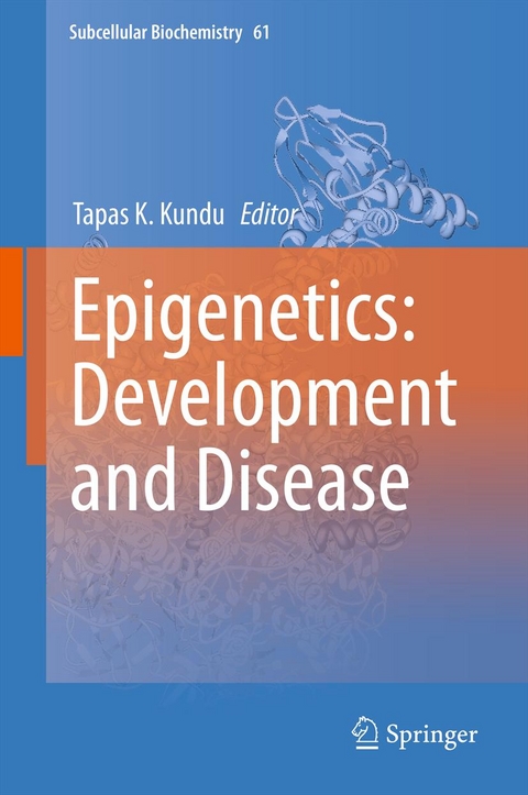 Epigenetics: Development and Disease - 